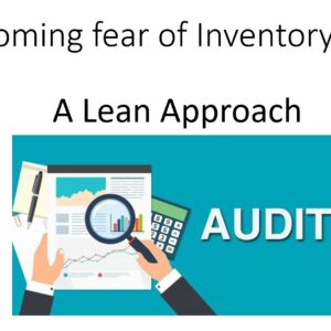 Article on “How to overcome the fear of Inventory Audit”