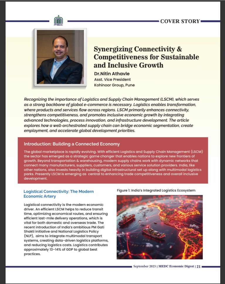 Read more about the article My article “Synergizing Connectivity & Competitiveness for Sustainable and Inclusive Growth” published in MEDC’s Monthly Economic Digest – Sept 2025.