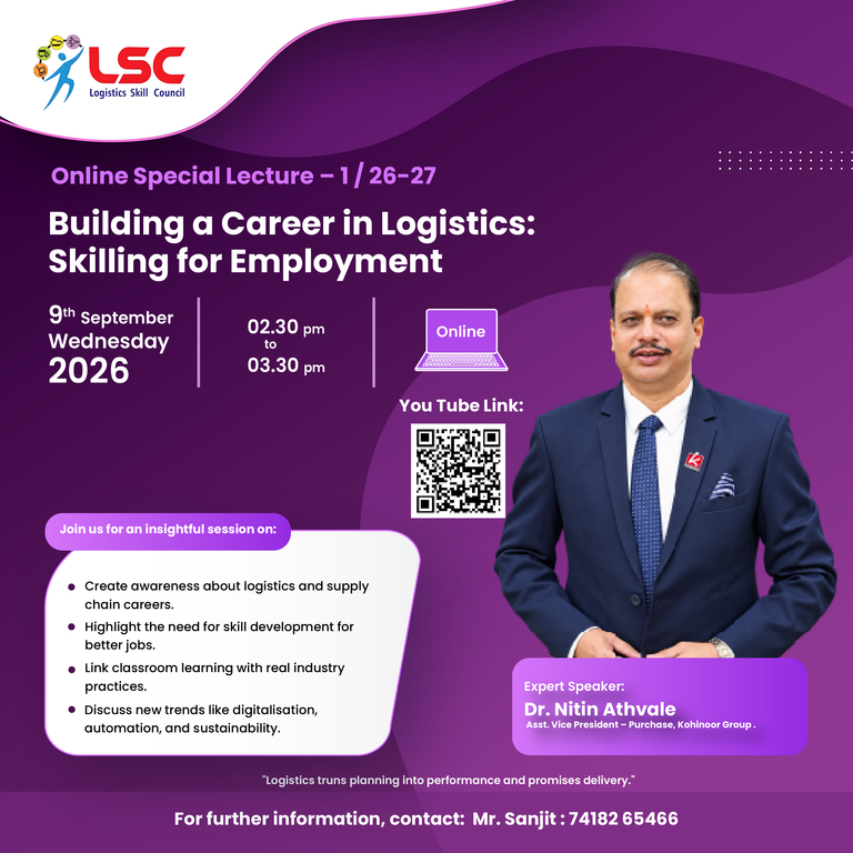 Read more about the article Expert Speaker for Special Lecture –:“Building a Career in Logistics: Skilling for Employment”